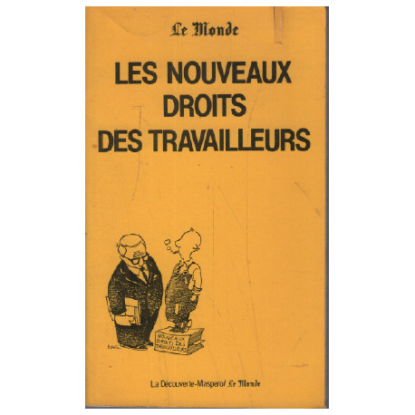 Les nouveaux droits des travailleurs