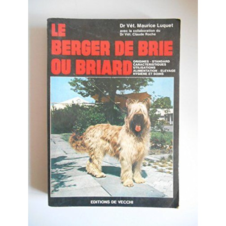Le Berger de Brie Ou Briard