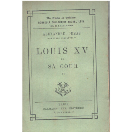 Louis XV et sa cour / tome 2 seul