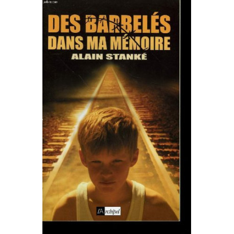 Des barbeles dans ma memoire
