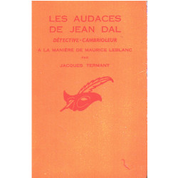 Les audaces de Jean Dal detective-cambrioleur