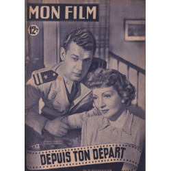Depuis ton départ / revue mon film n° 137 claudette colbert joseph...