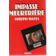 Impasse meurtrière