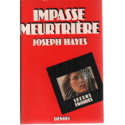 Impasse meurtrière