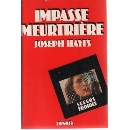 Impasse meurtrière