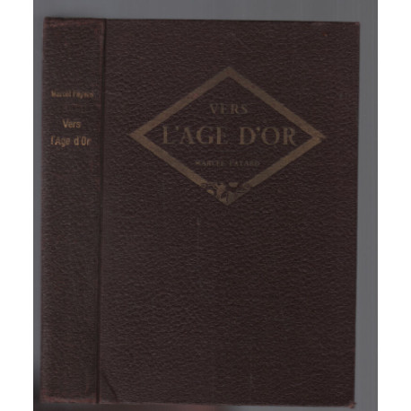 Vers l'age d'or