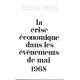 La crise économique dans les évènements de mai 1968