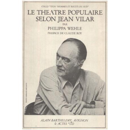 Le théatre populaire selon jean Vilar