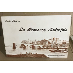 La provence autrefois / 27 gravures h-t