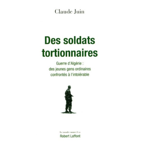 Des soldats tortionnaires