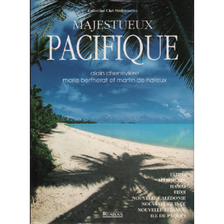 Majestueux Pacifique