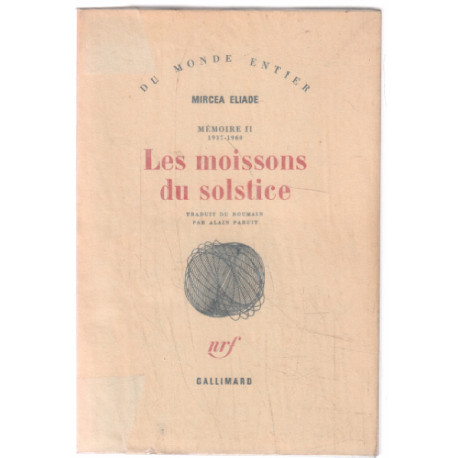Mémoire II 1937 - 1960. Les moissons du soltice