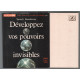 Développez vos pouvoirs invisibles