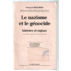 Le nazisme et le génocide : histoire et enjeux