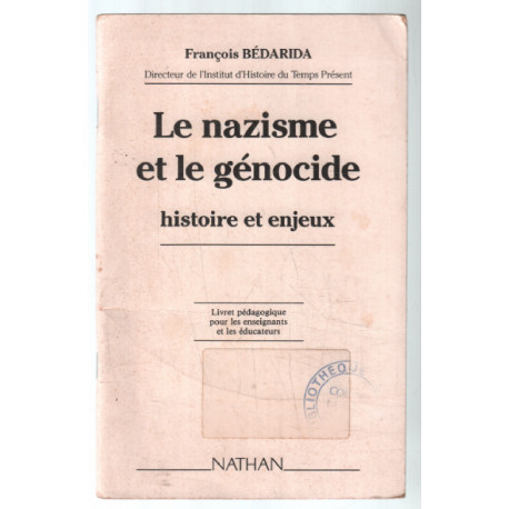 Le nazisme et le génocide : histoire et enjeux