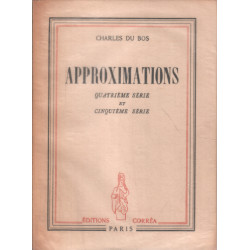 Approximations / quatrieme et cinquieme serie
