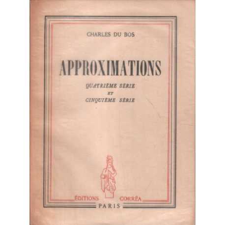 Approximations / quatrieme et cinquieme serie