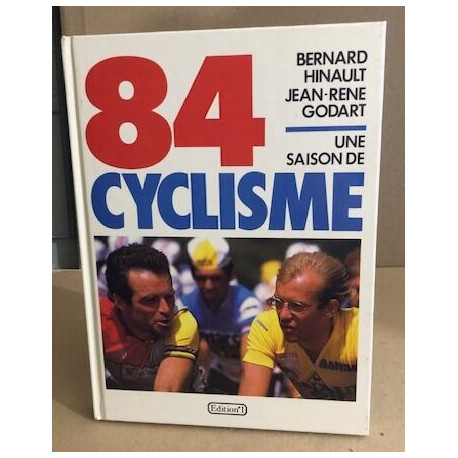 Une saison de cyclisme 84