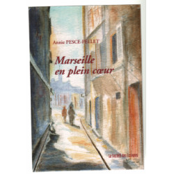 Marseille en Plein Coeur
