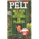 Mes plus belles histoires de plantes