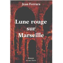 Lune rouge sur Marseille