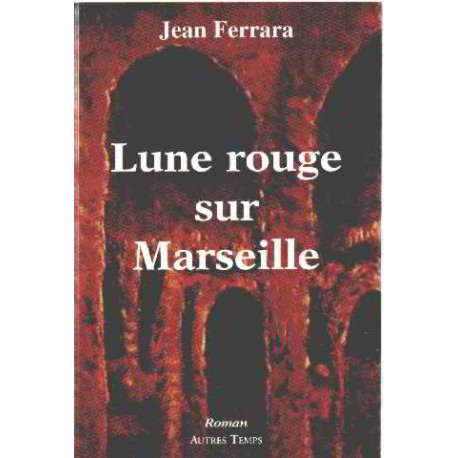 Lune rouge sur Marseille