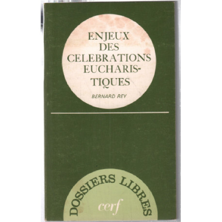 Enjeux des célébrations eucharistiques