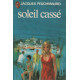 Soleil cassé