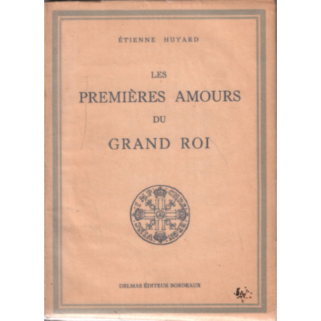 Les premières amours du grand roi / EO numerotée