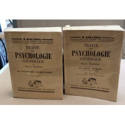 Traite de psychologie générale / 2 tomes