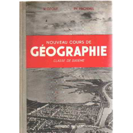 Nouveau cours de geographie/ class de sixieme