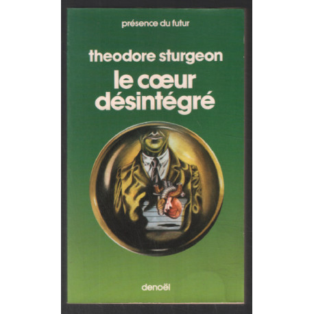 Le coeur désintégré