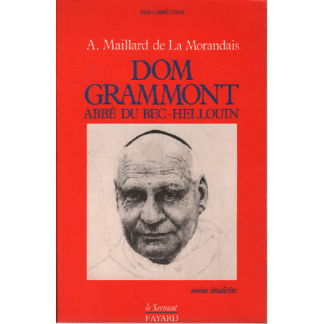 Dom Grammont abbé du Bec-Hellouin