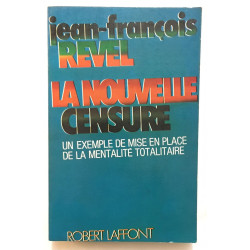 La nouvelle censure : un exemple de mise en place de la mentalité...