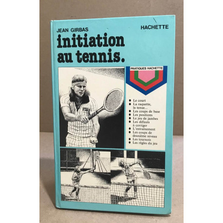 Initiation au tennis