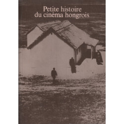 Petite histoire du cinéma hongrois
