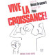 Vive la croissance