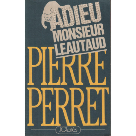 Adieu monsieur leautaud