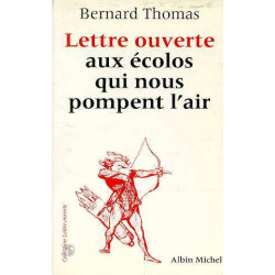 Lettre ouverte aux écolos qui nous pompent l'air