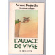 L'Audace de vivre