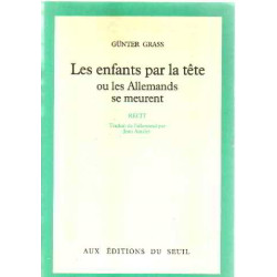 Les enfants par la tete ou les allemands se meurent