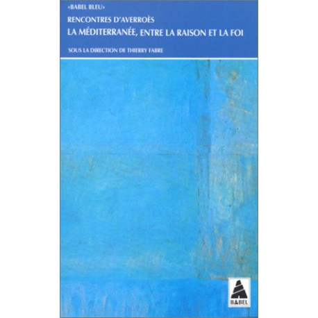 RENCONTRES D'AVERROES. - La Médi