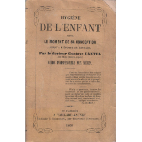 Hygiene de l'enfant depuis la moment de sa conception jusqu'a...