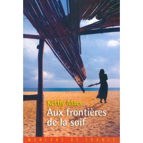 Aux frontières de la soif