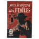 Sous le regard des etoiles