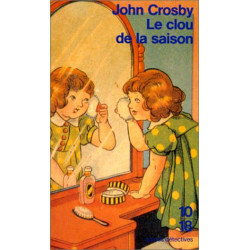 Le clou de la saison