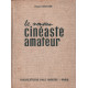 Le nouveau cinéaste amateur