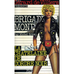 La chatelaine de l'ordre noir - brigade mondaine n°40