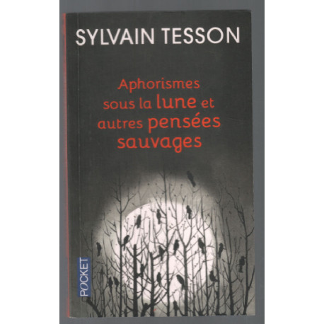 Aphorismes sous la lune