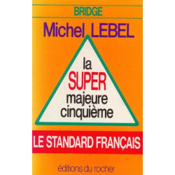 La super majeure cinquieme